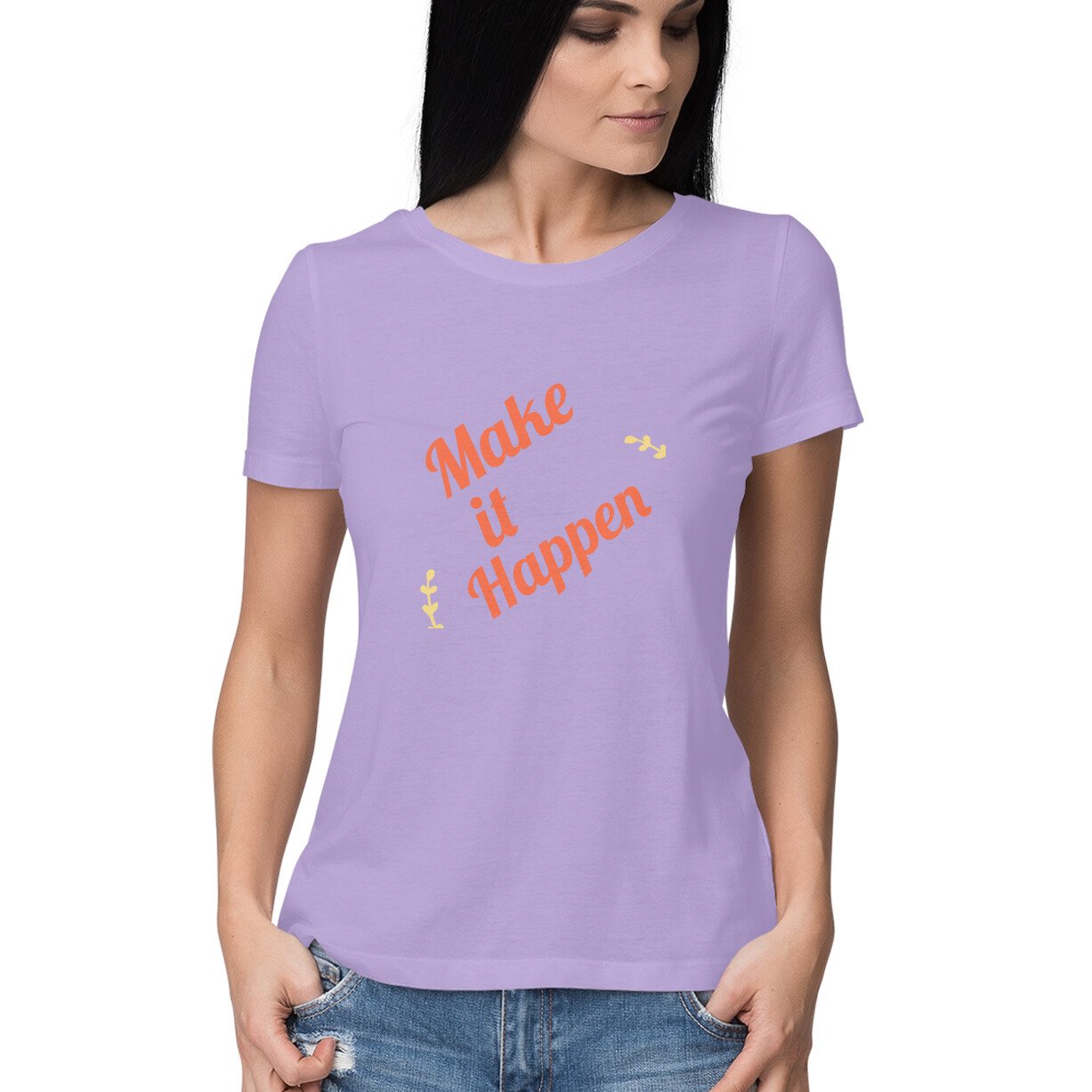 Make it Happen women's round neck T shirts - Image 11