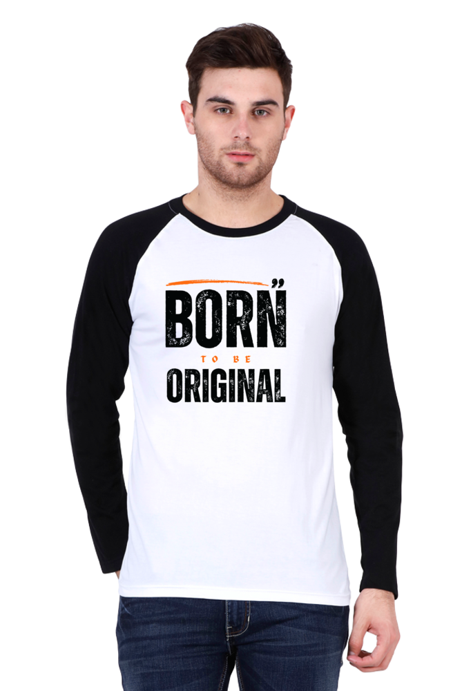Raglan T-Shirt  - Born To be Original